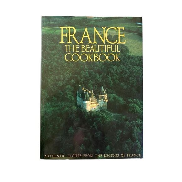 Vintage Weldon Owen Inc. France The Beautiful Cookbook Authentic Recipes 1990 - Picture 1 of 6
